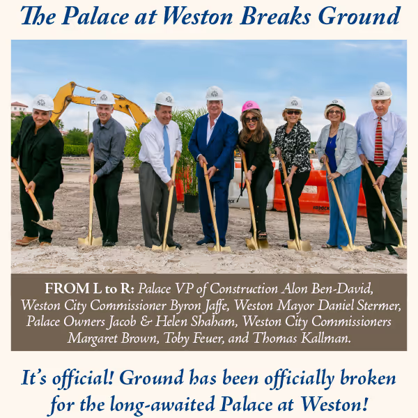 The Palace at Weston Breaks Ground