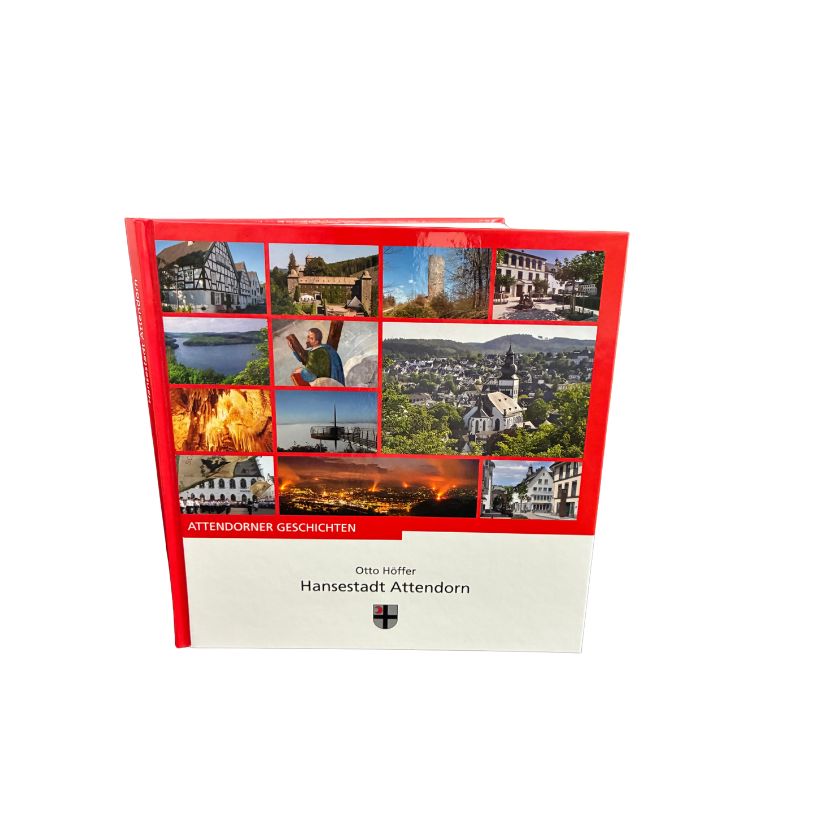 Bildband Attendorner Geschichten von Otto Höffer "Hansestadt Attendorn"