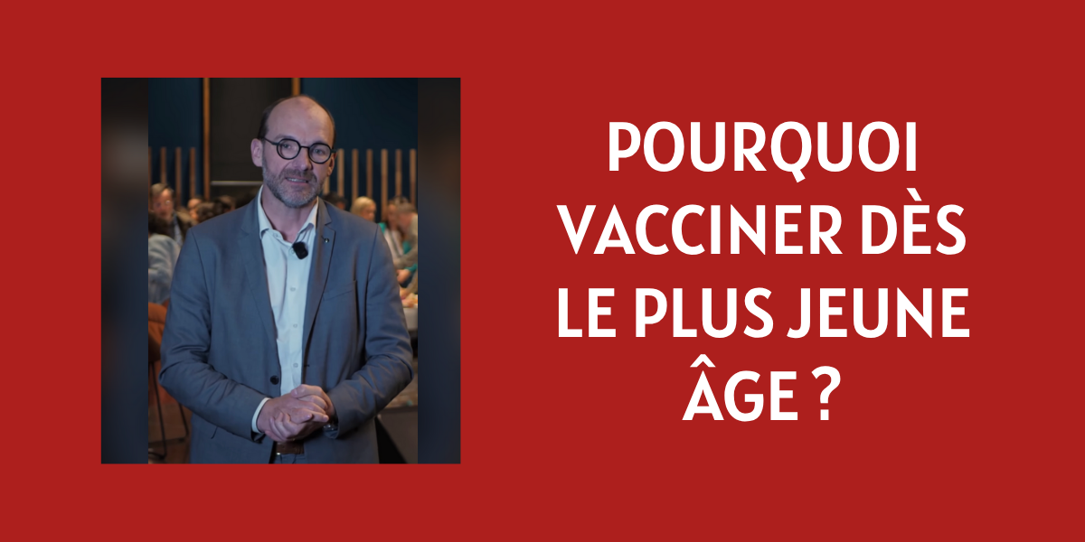 Pourquoi vacciner dès le plus jeune âge ? Retour sur l'interview du Dr Jeziorski