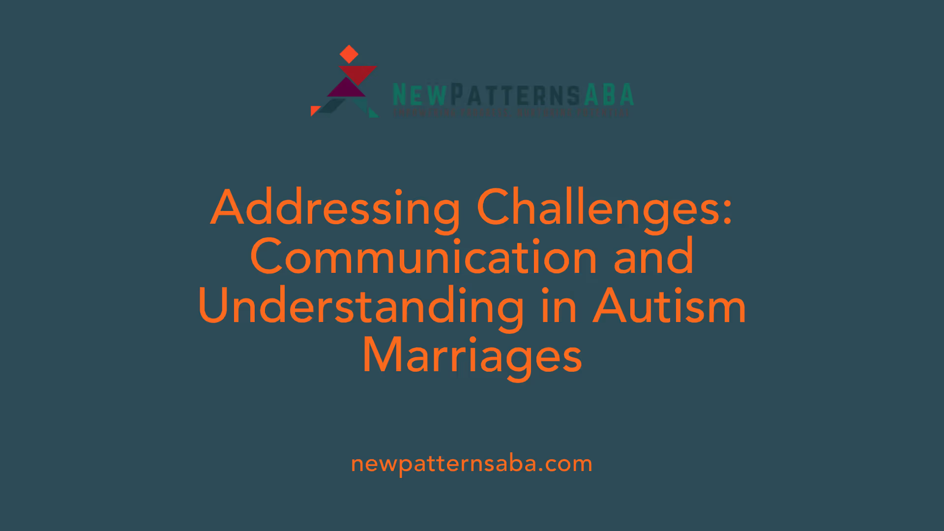 Addressing Challenges: Communication and Understanding in Autism Marriages