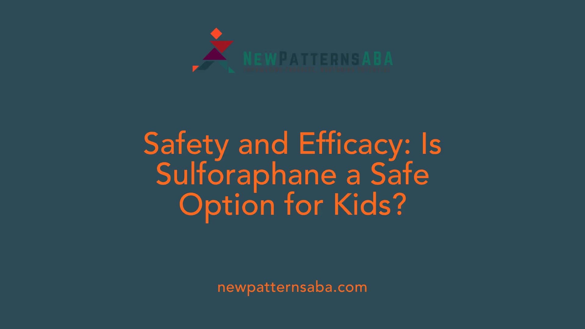 Safety and Efficacy: Is Sulforaphane a Safe Option for Kids?