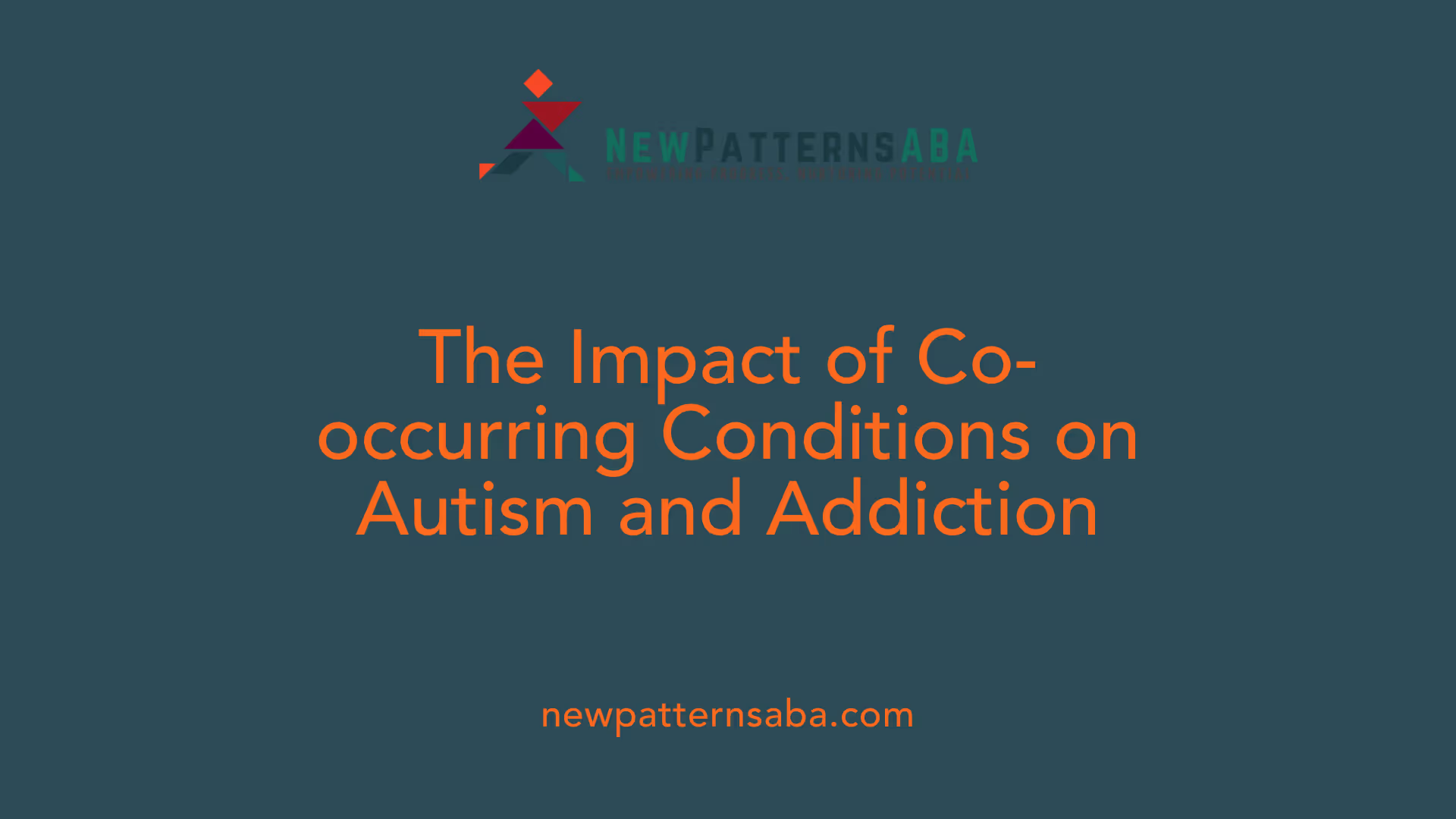 The Impact of Co-occurring Conditions on Autism and Addiction
