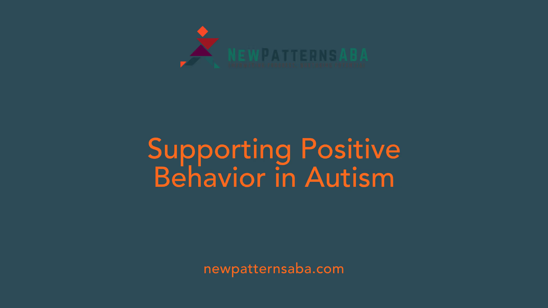 Supporting Positive Behavior in Autism