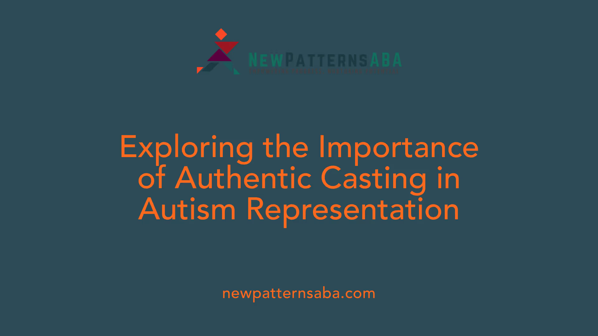 Exploring the Importance of Authentic Casting in Autism Representation