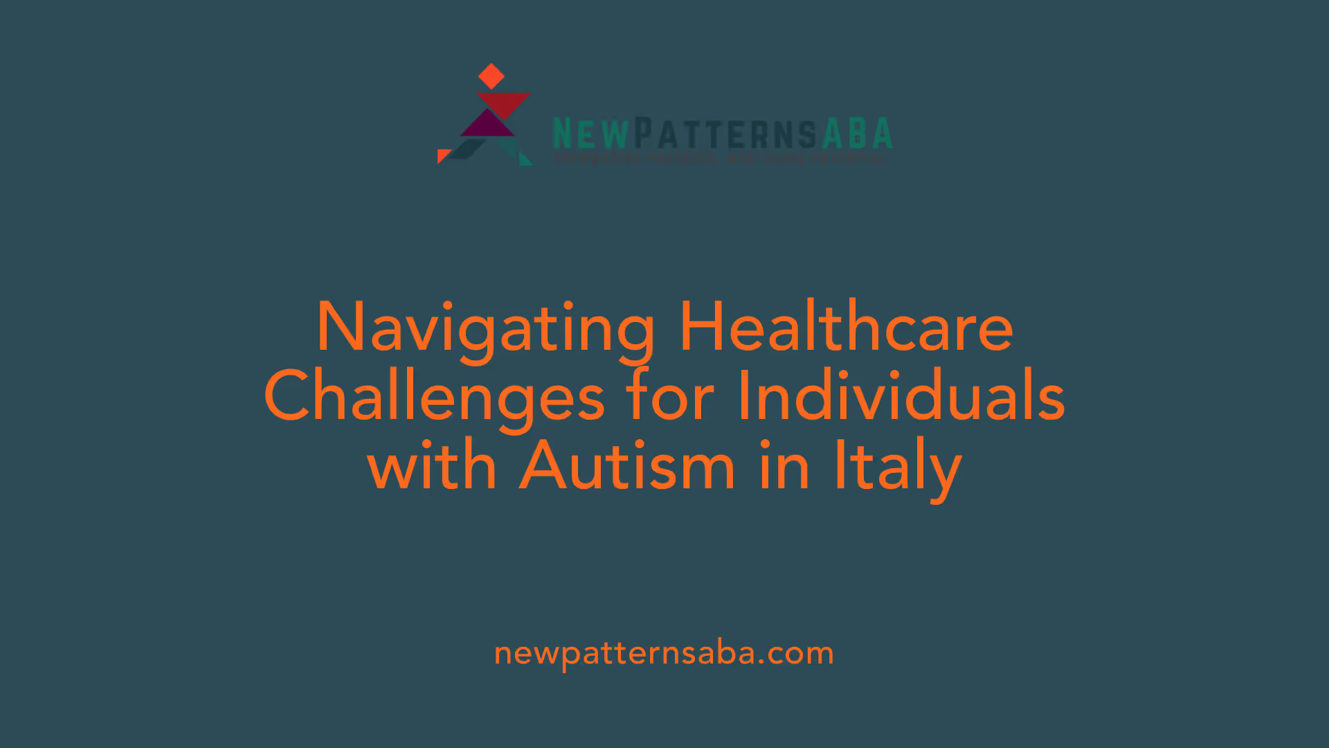 Navigating Healthcare Challenges for Individuals with Autism in Italy