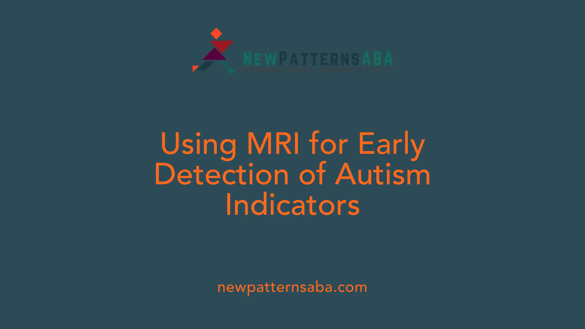 Using MRI for Early Detection of Autism Indicators