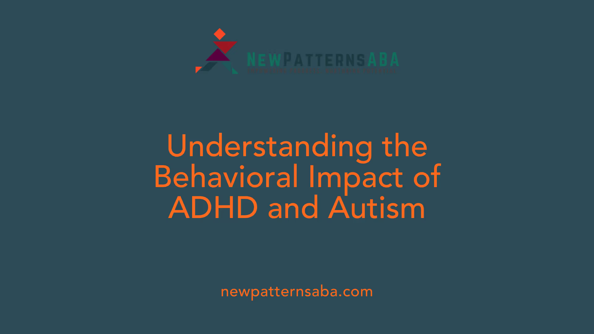 Understanding the Behavioral Impact of ADHD and Autism