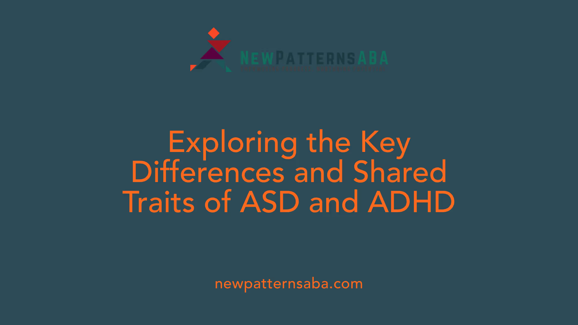 Exploring the Key Differences and Shared Traits of ASD and ADHD