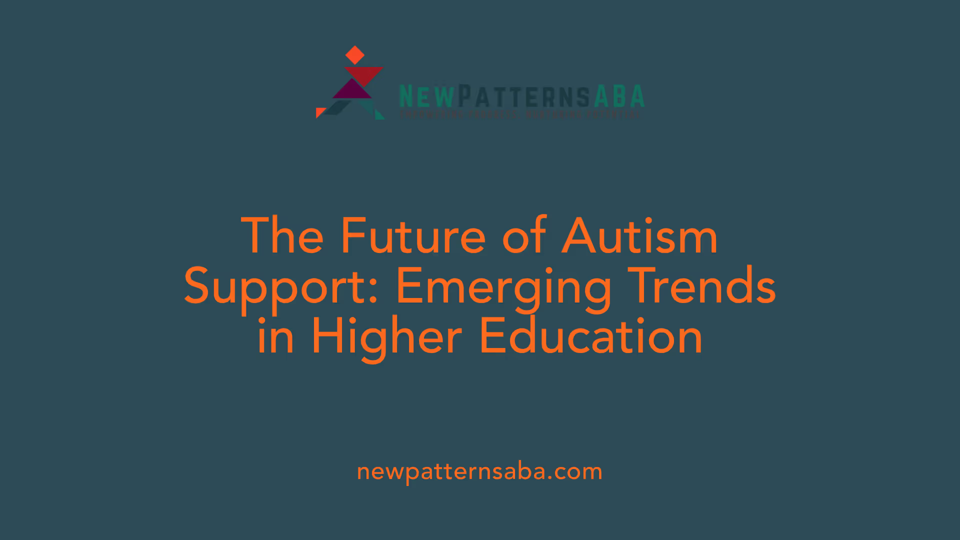 The Future of Autism Support: Emerging Trends in Higher Education