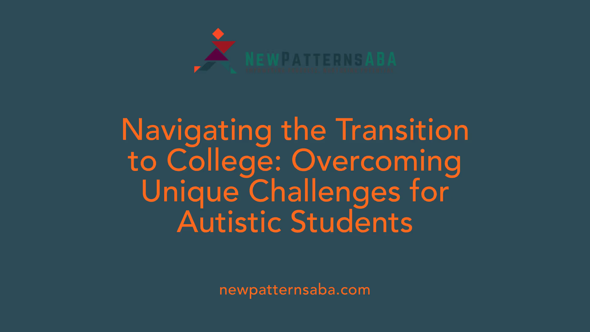 Navigating the Transition to College: Overcoming Unique Challenges for Autistic Students