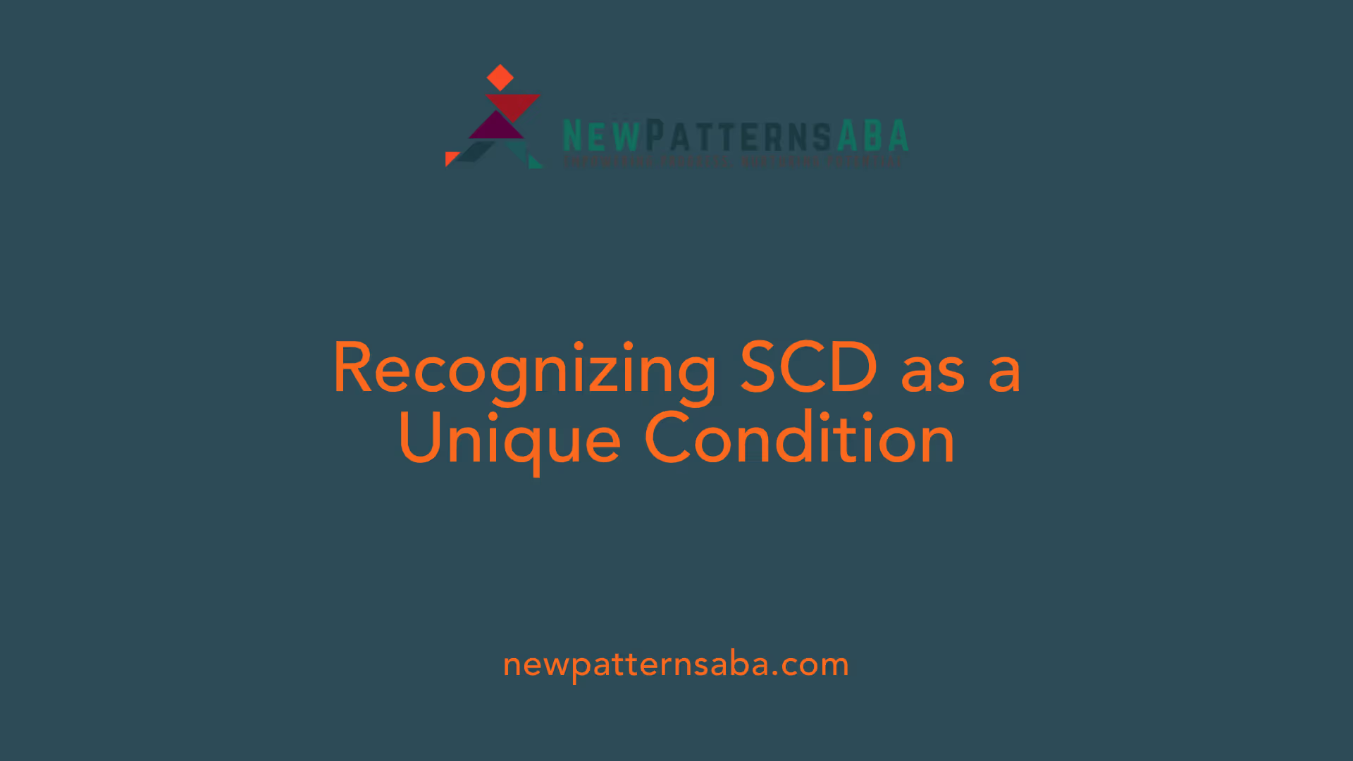 Recognizing SCD as a Unique Condition