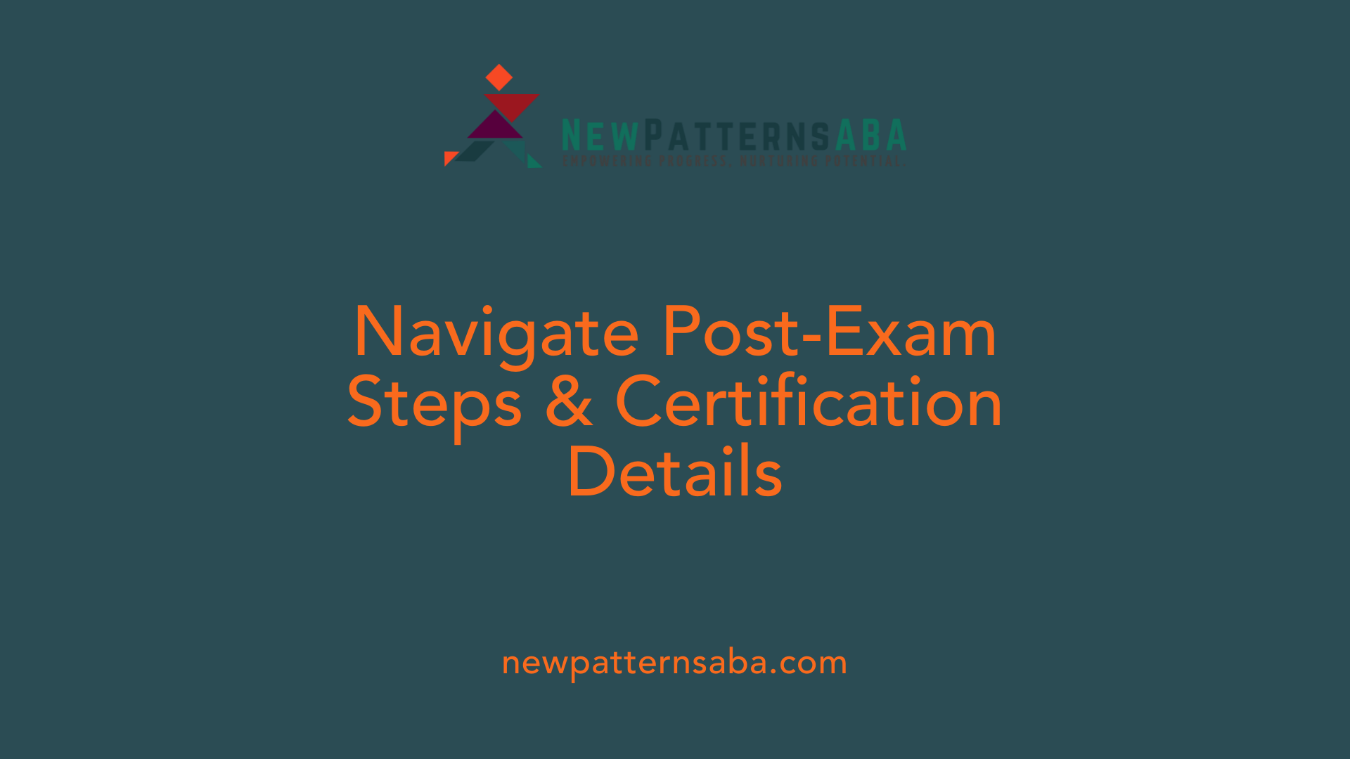 Navigate Post-Exam Steps &amp; Certification Details