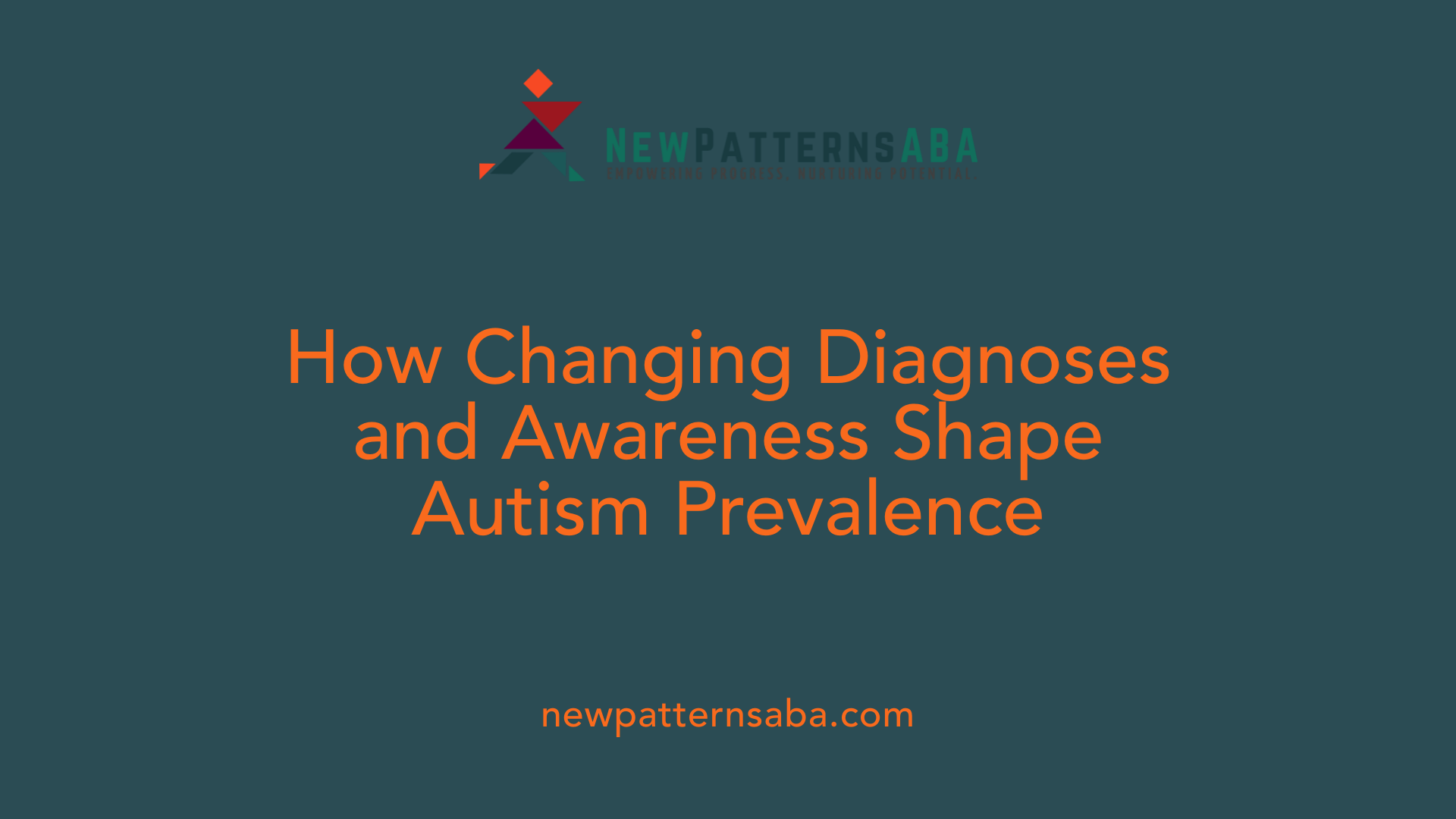 How Changing Diagnoses and Awareness Shape Autism Prevalence