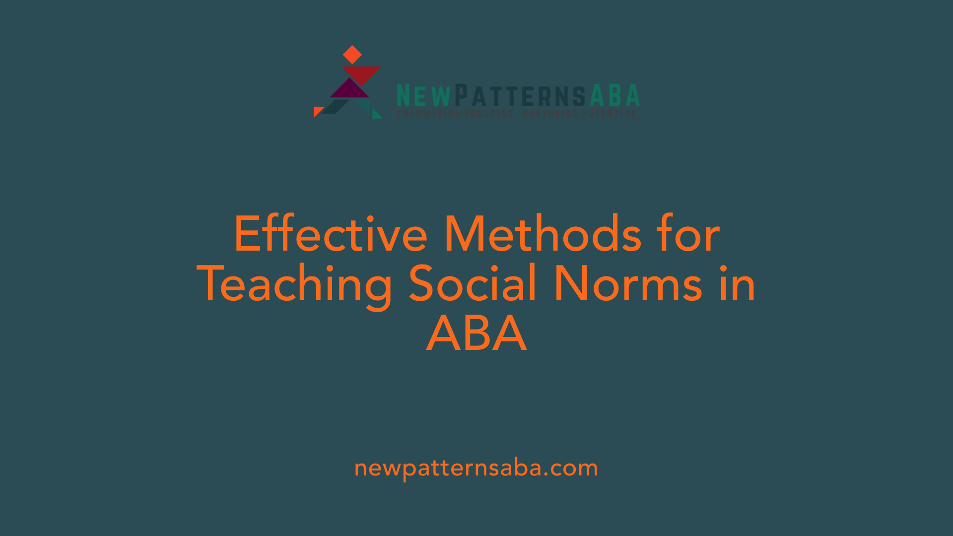 Effective Methods for Teaching Social Norms in ABA