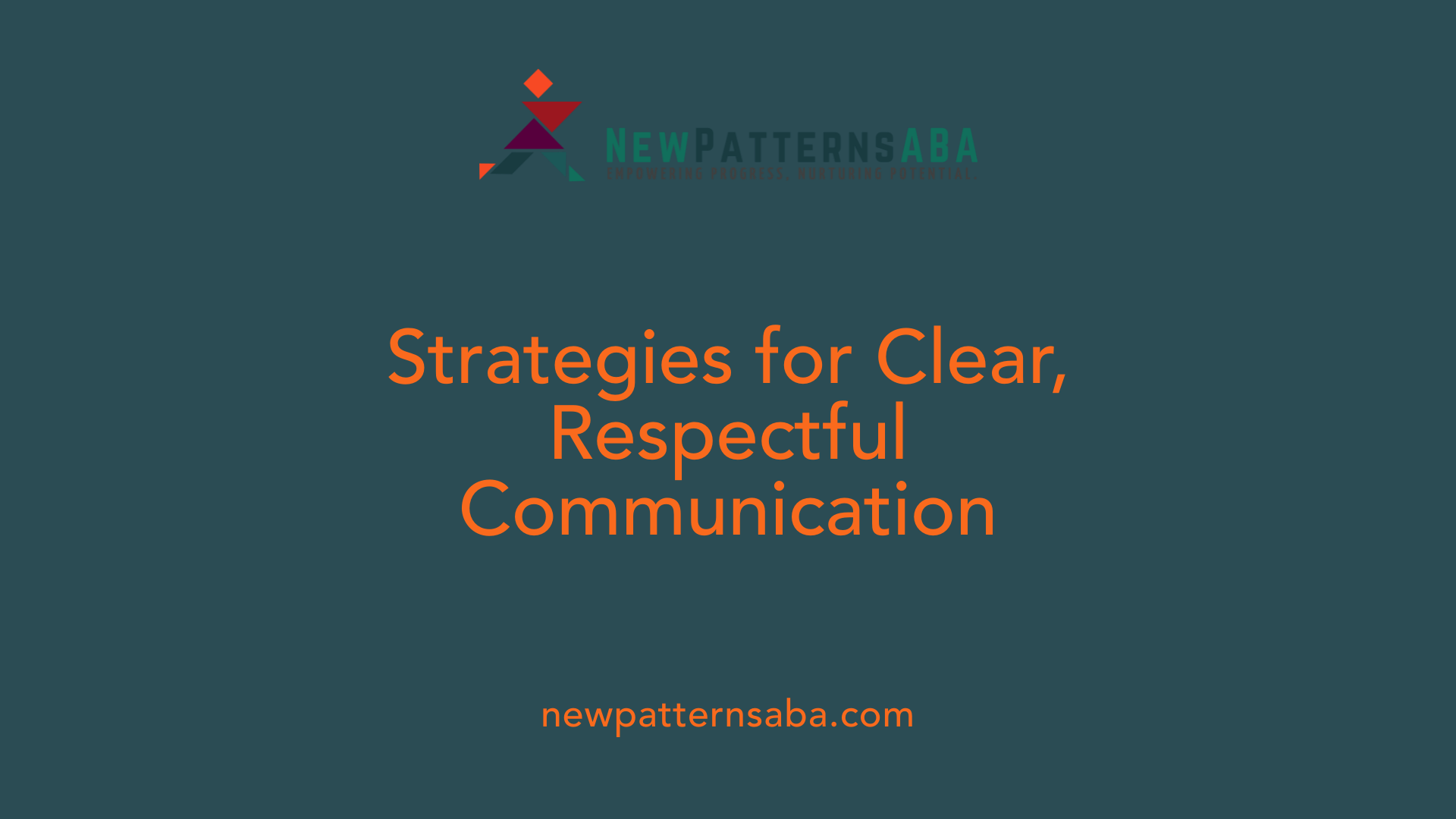 Strategies for Clear, Respectful Communication