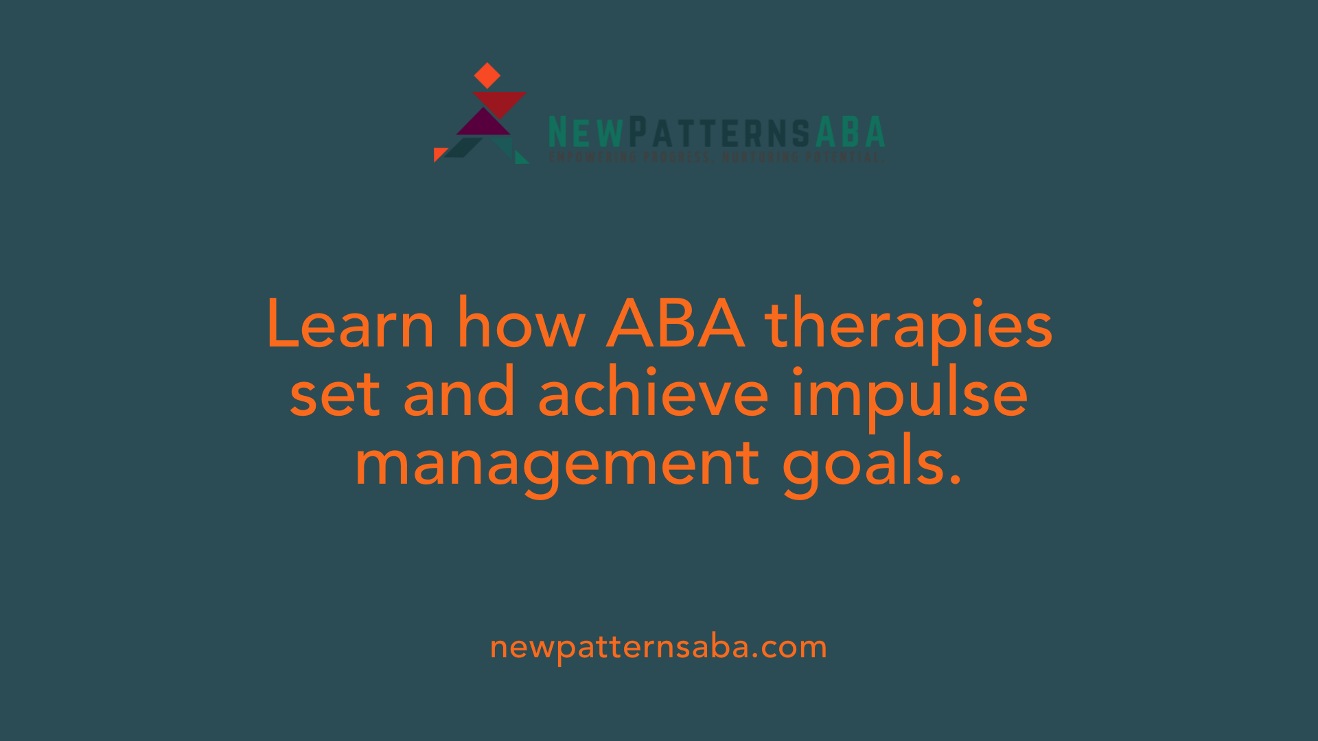 Learn how ABA therapies set and achieve impulse management goals.