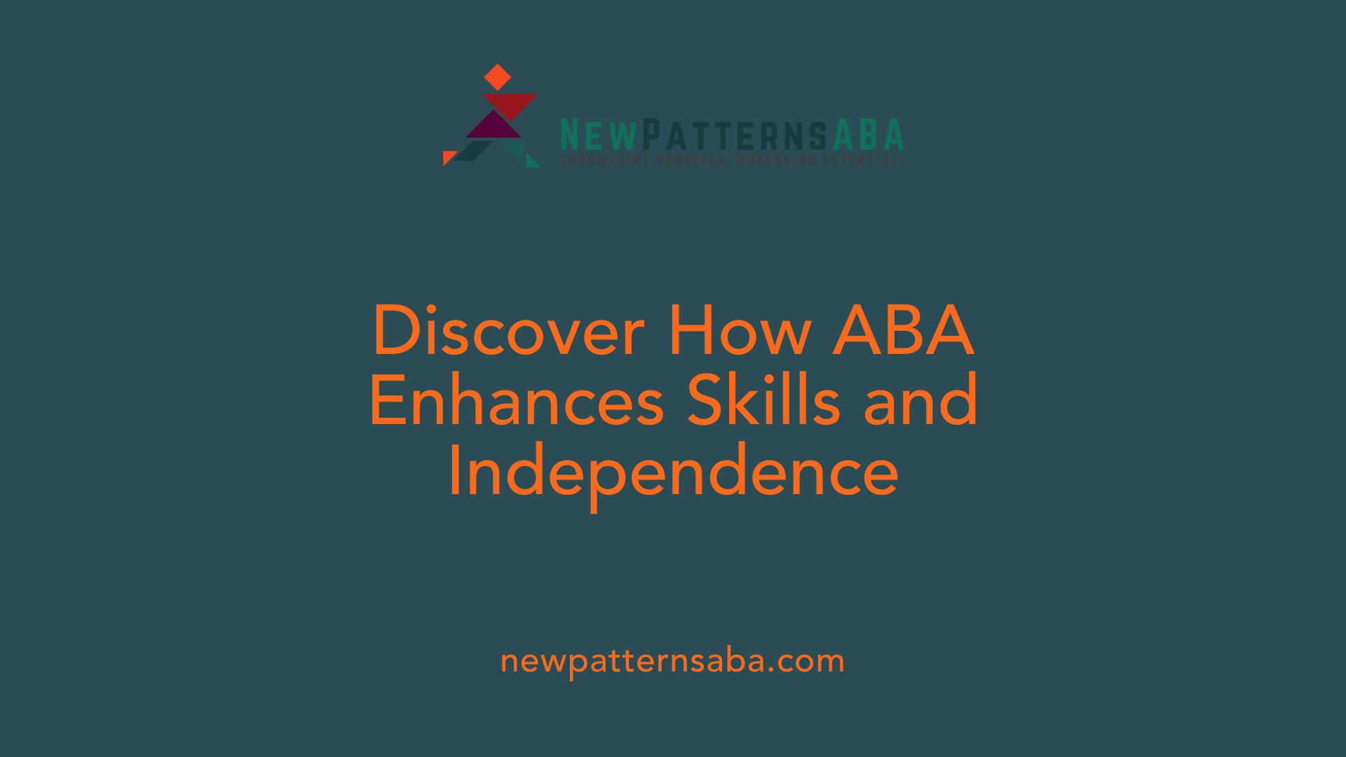 Discover How ABA Enhances Skills and Independence