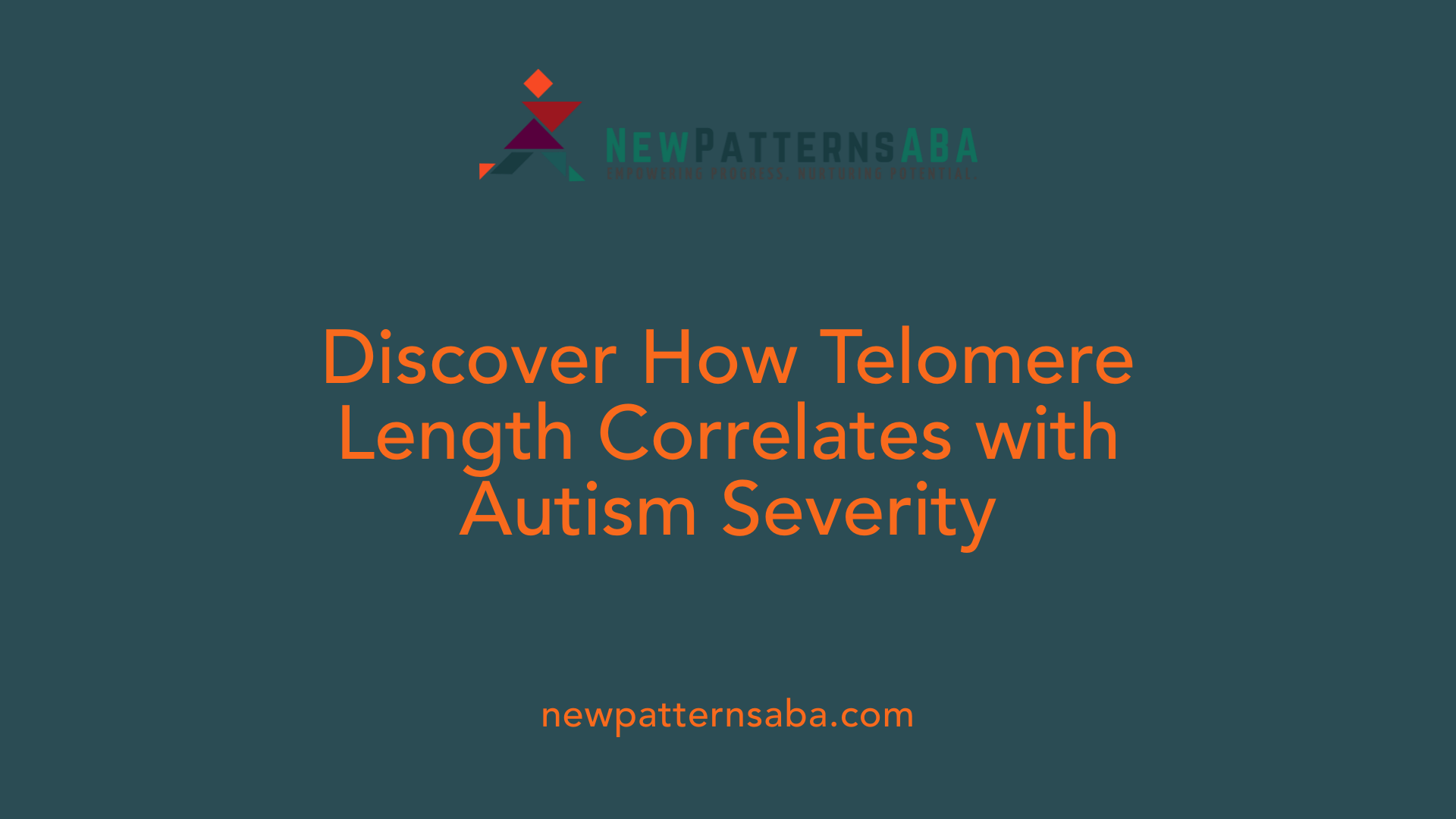 Discover How Telomere Length Correlates with Autism Severity