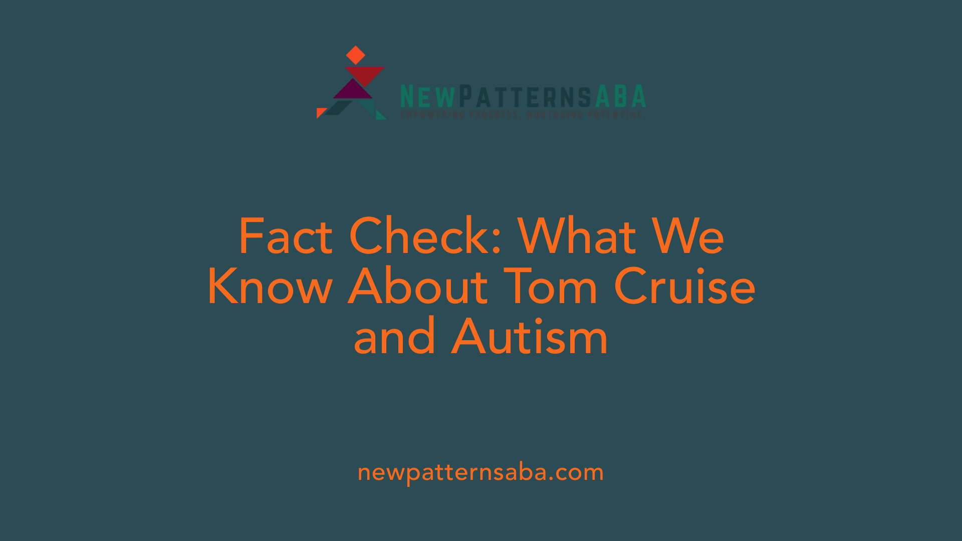 Fact Check: What We Know About Tom Cruise and Autism