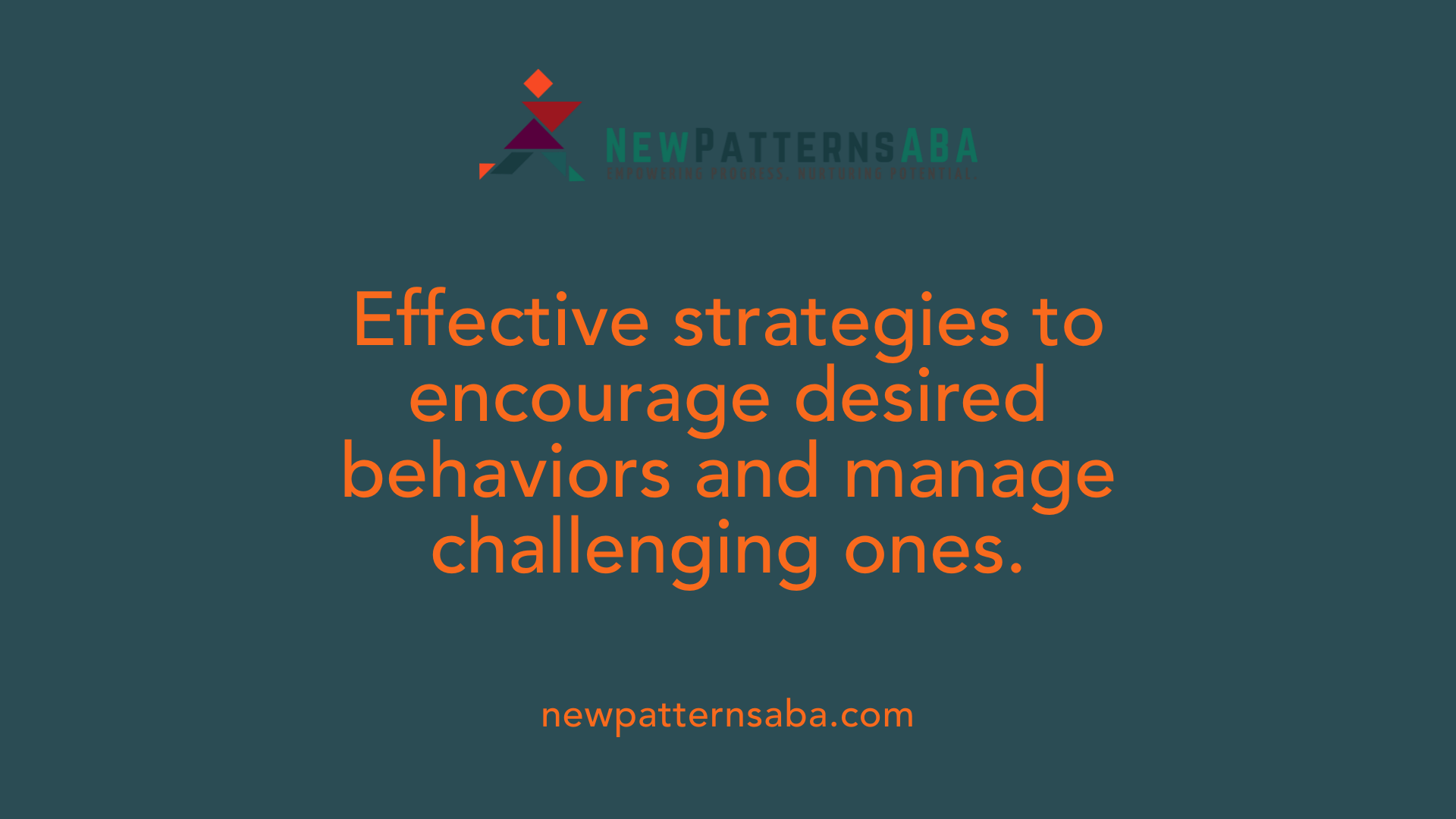 Effective strategies to encourage desired behaviors and manage challenging ones.