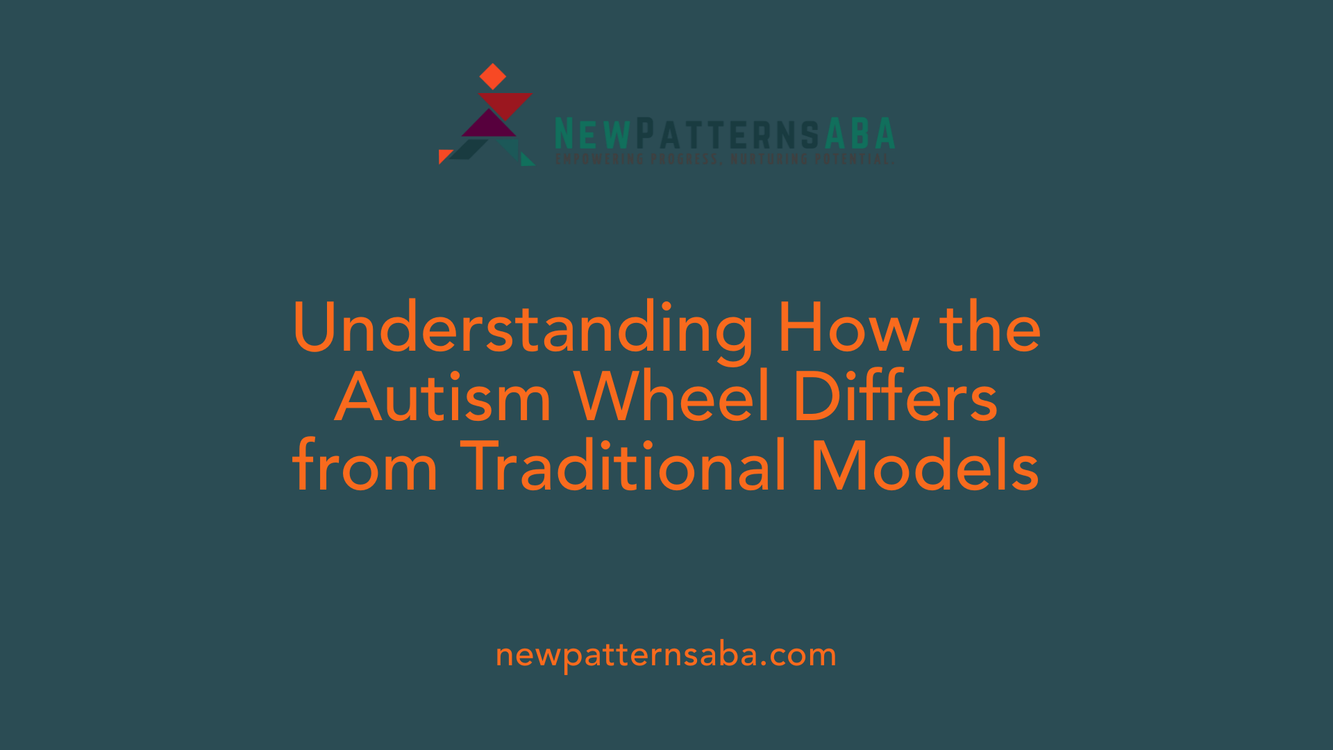 Understanding How the Autism Wheel Differs from Traditional Models