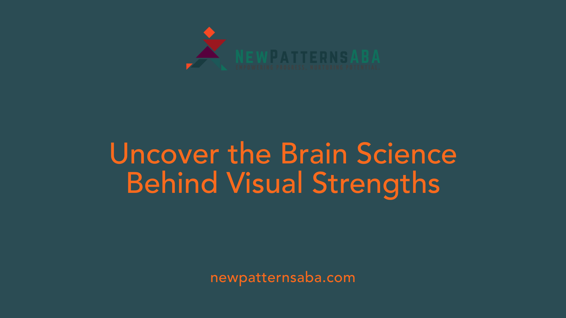 Uncover the Brain Science Behind Visual Strengths