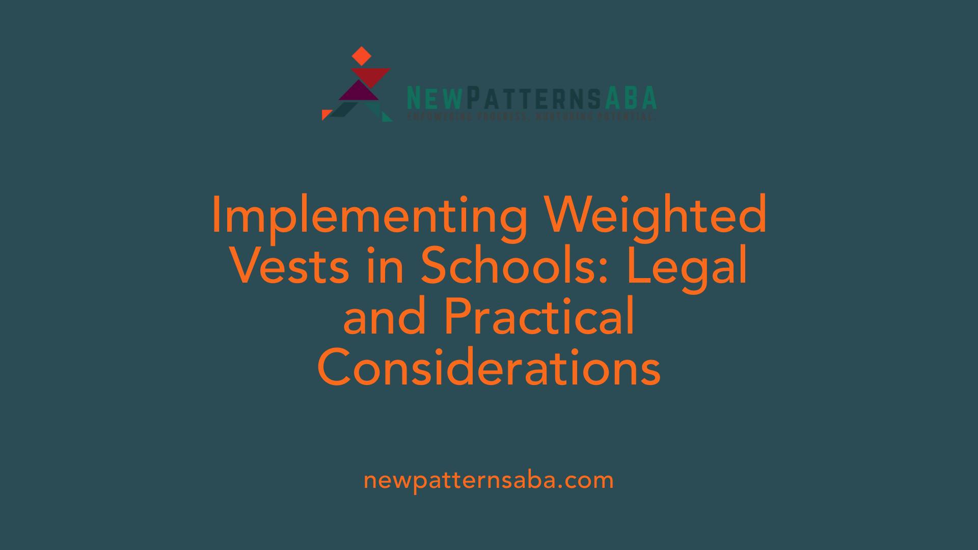 Implementing Weighted Vests in Schools: Legal and Practical Considerations