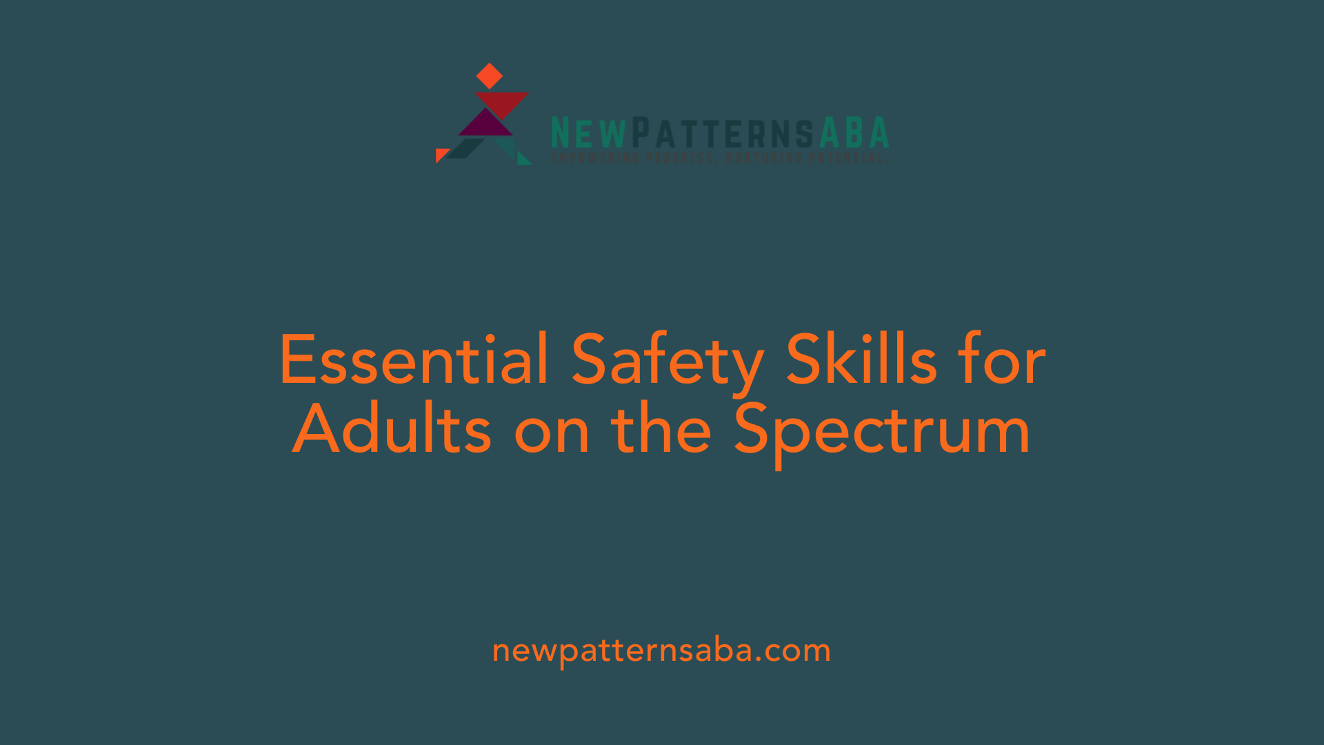 Essential Safety Skills for Adults on the Spectrum