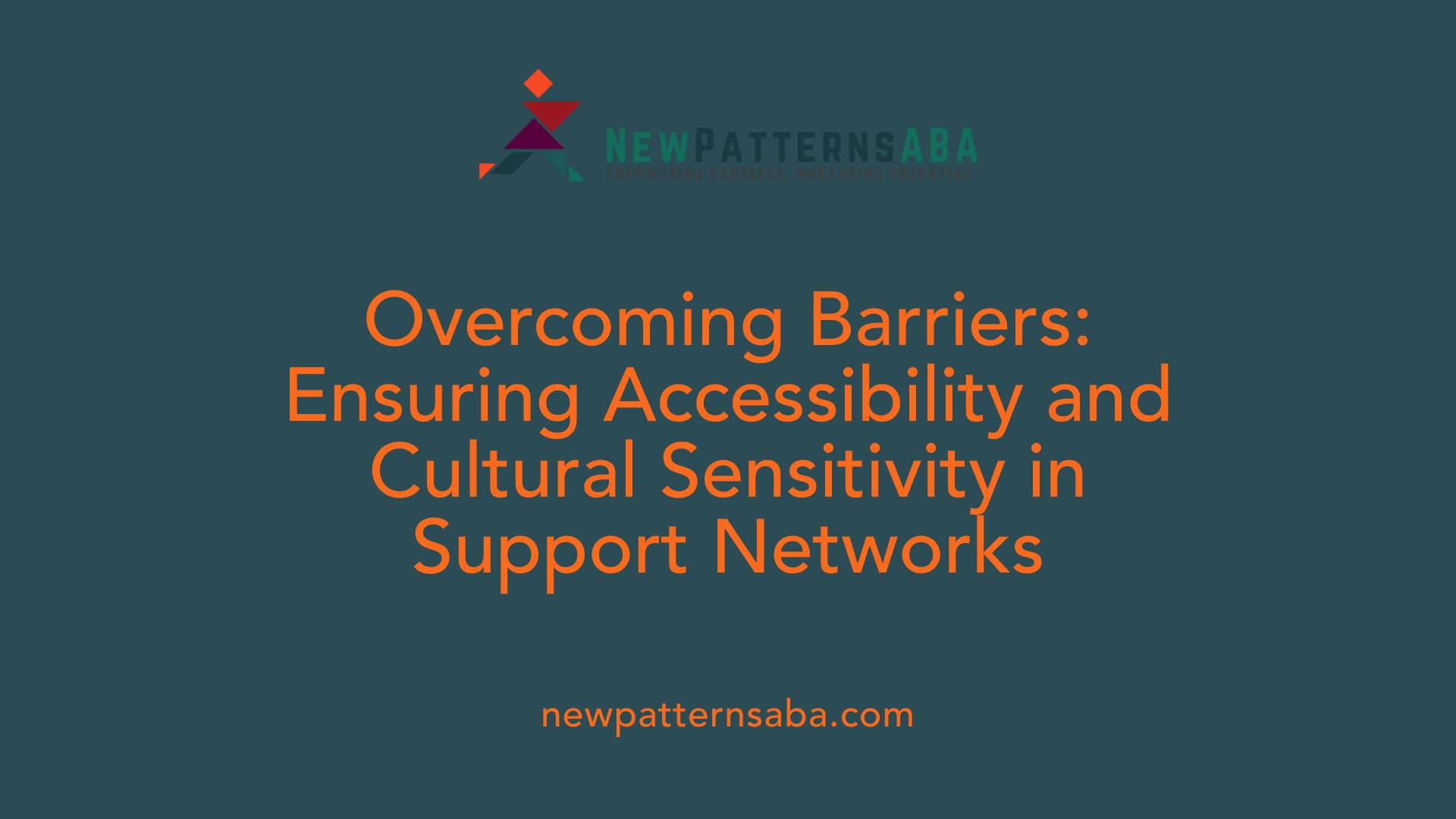 Overcoming Barriers: Ensuring Accessibility and Cultural Sensitivity in Support Networks