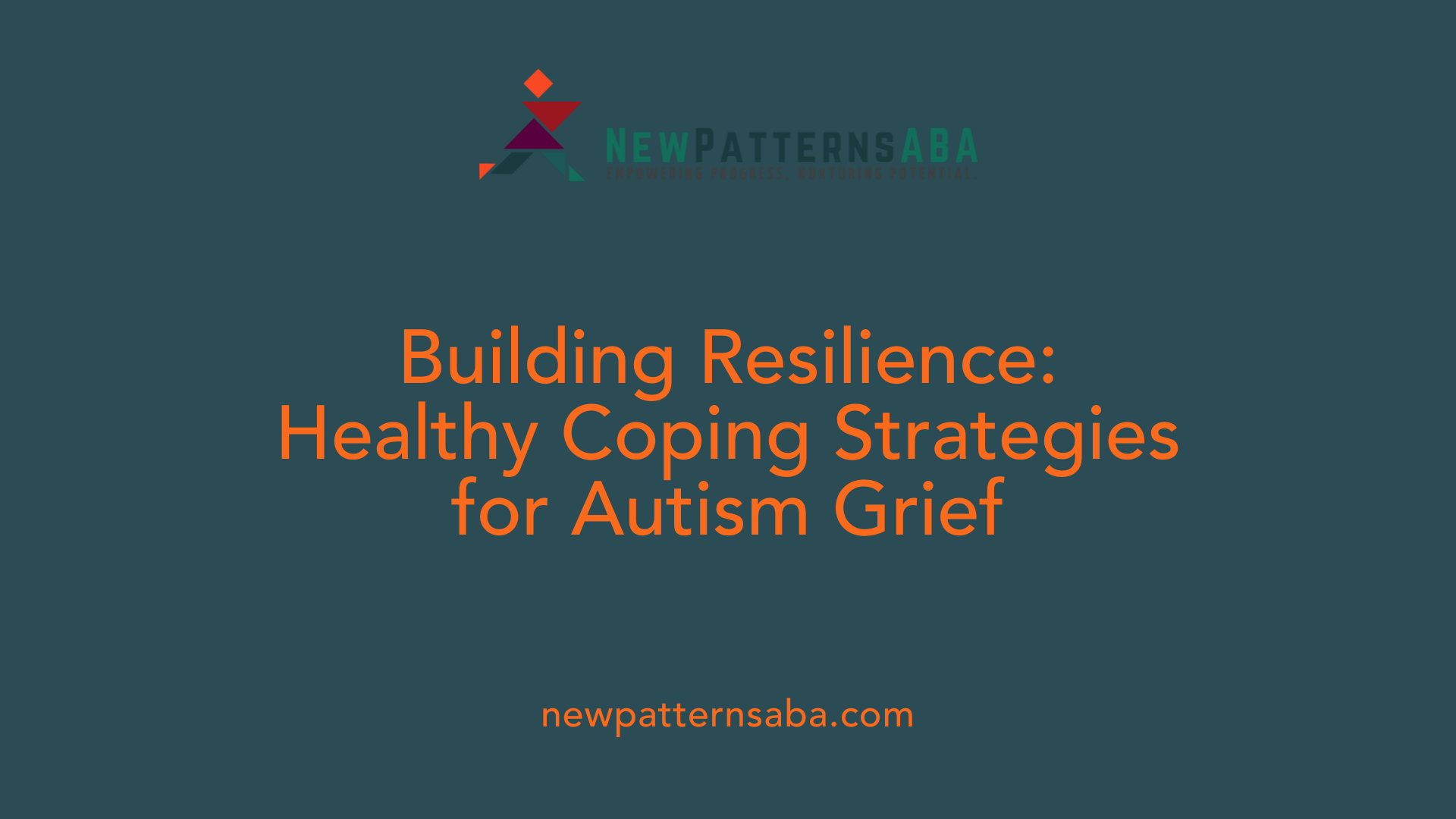 Building Resilience: Healthy Coping Strategies for Autism Grief