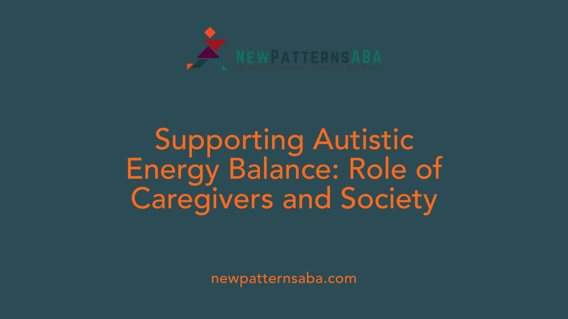 Supporting Autistic Energy Balance: Role of Caregivers and Society