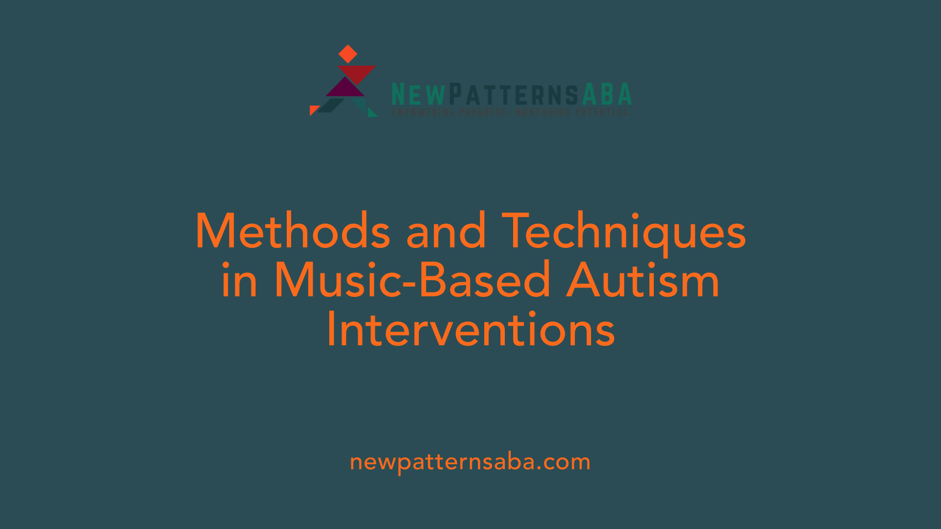 Methods and Techniques in Music-Based Autism Interventions