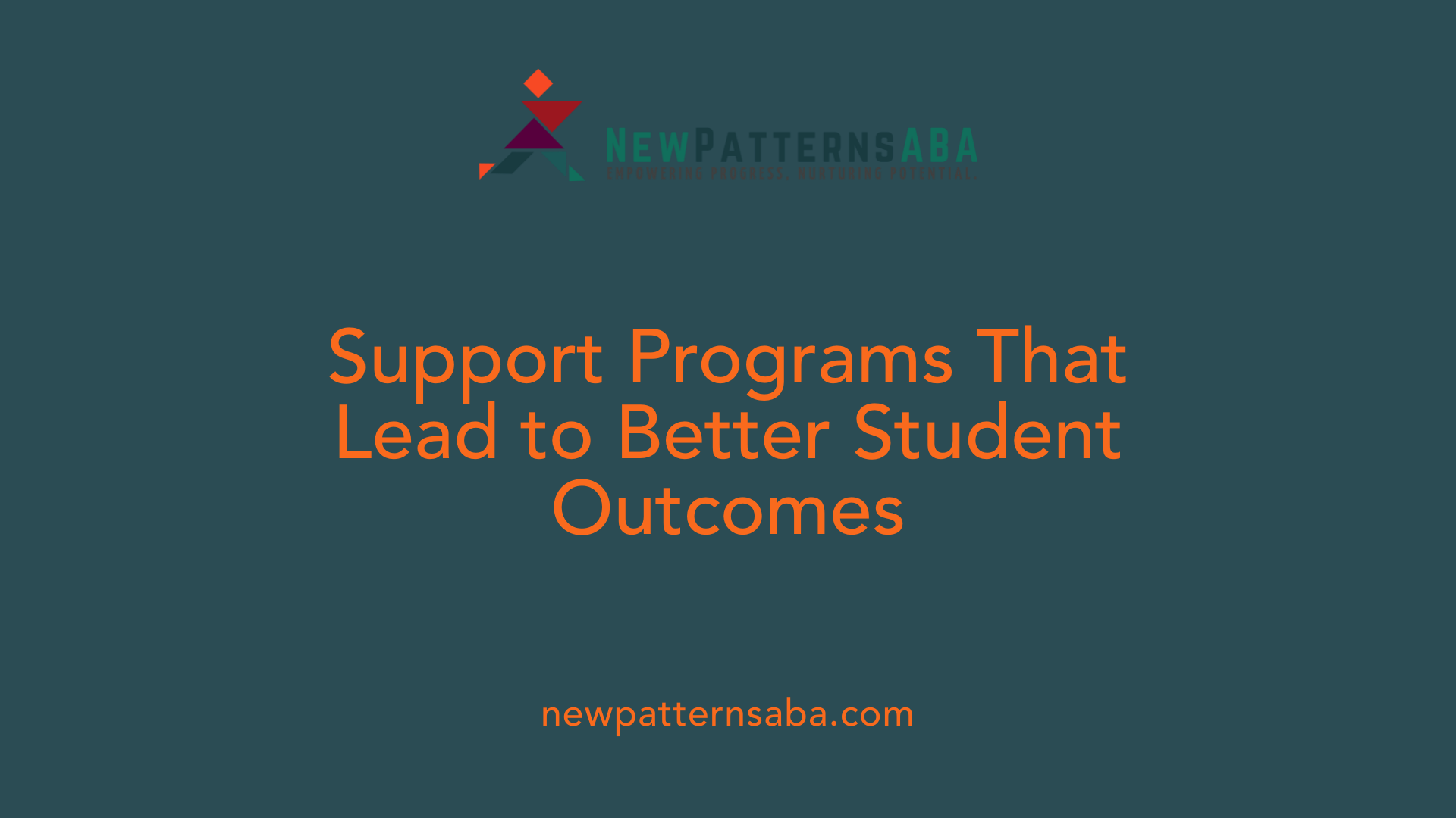 Support Programs That Lead to Better Student Outcomes