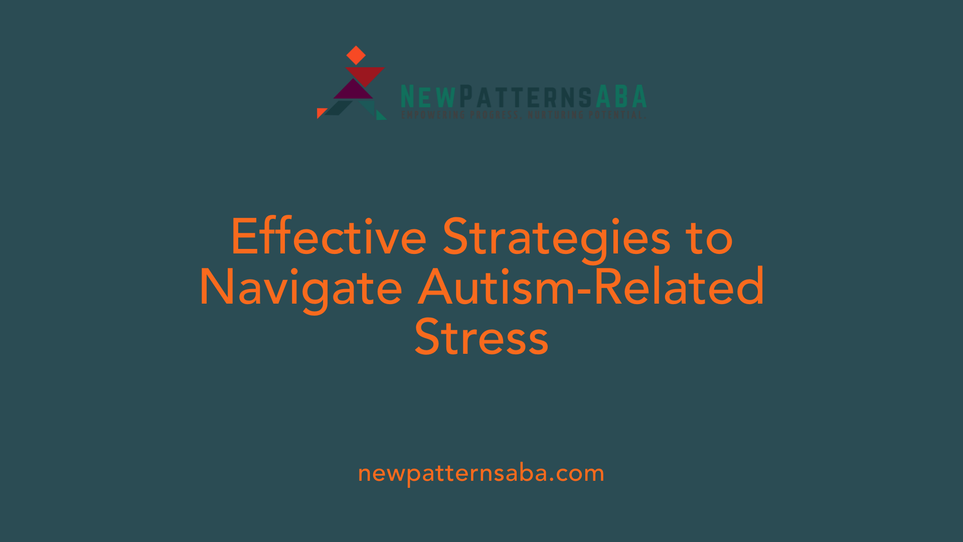 Effective Strategies to Navigate Autism-Related Stress