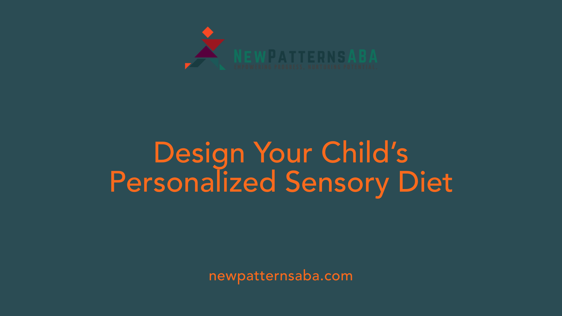 Design Your Child’s Personalized Sensory Diet