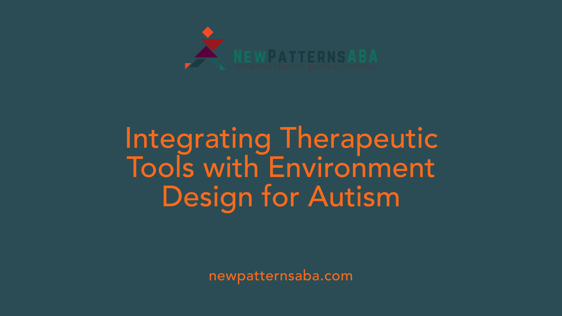 Integrating Therapeutic Tools with Environment Design for Autism