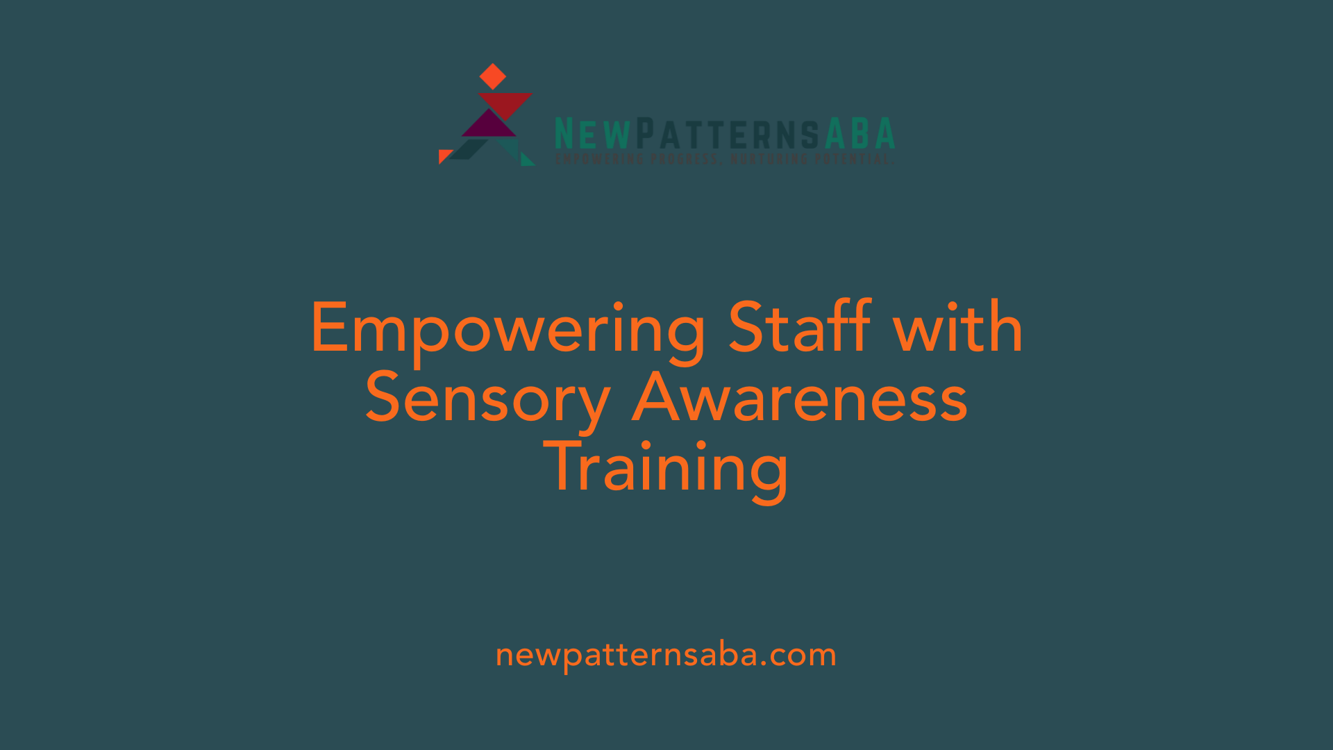 Empowering Staff with Sensory Awareness Training