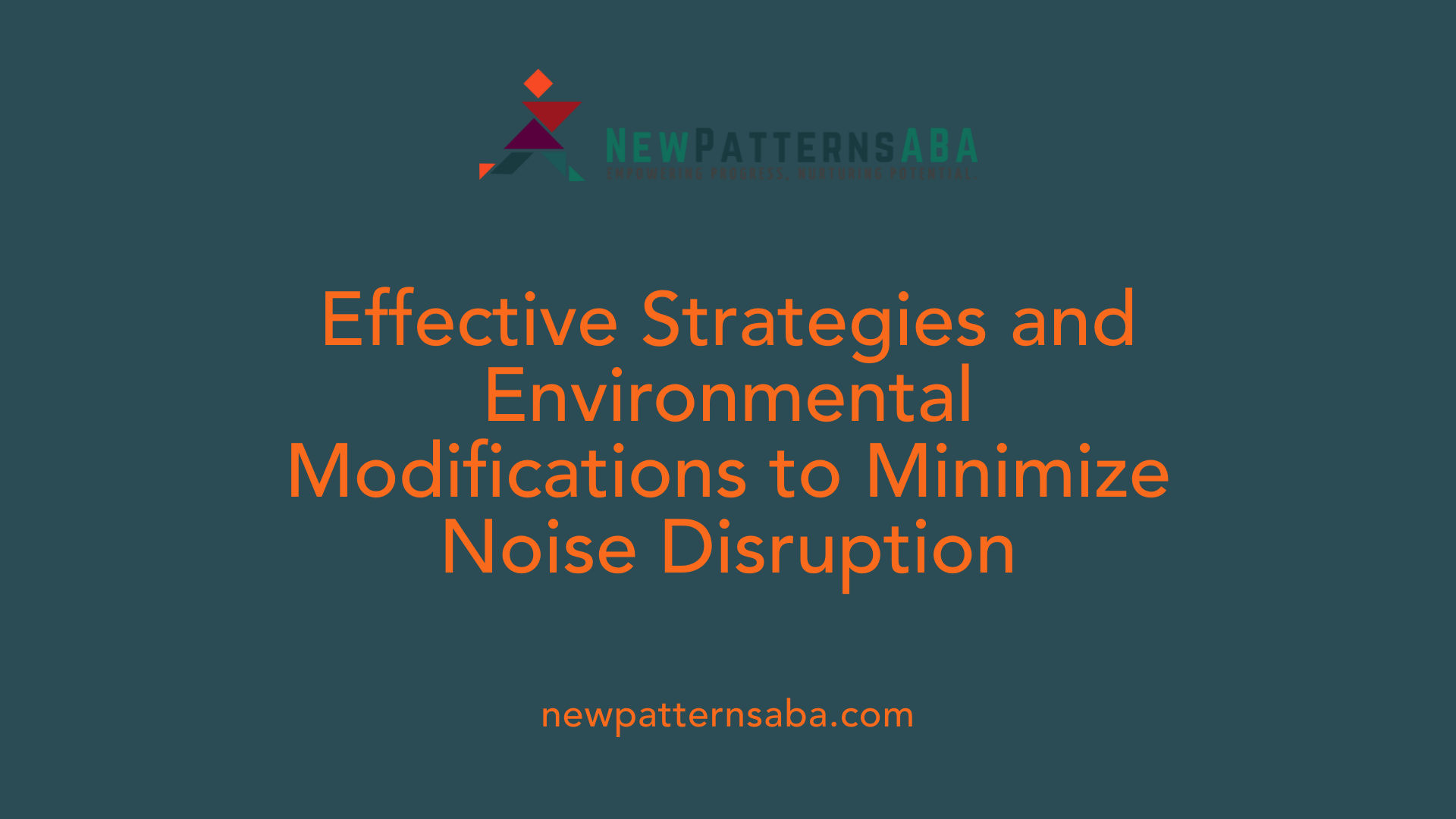 Effective Strategies and Environmental Modifications to Minimize Noise Disruption