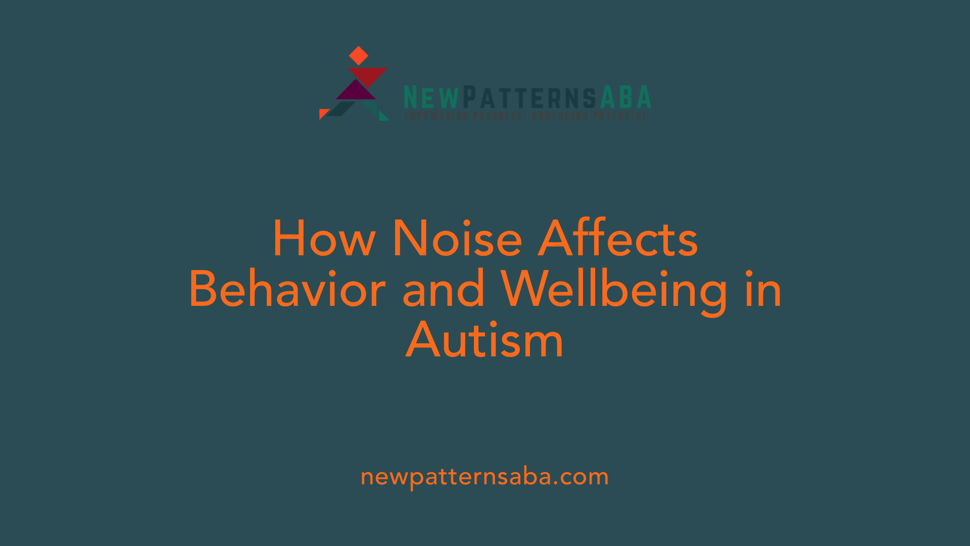 How Noise Affects Behavior and Wellbeing in Autism