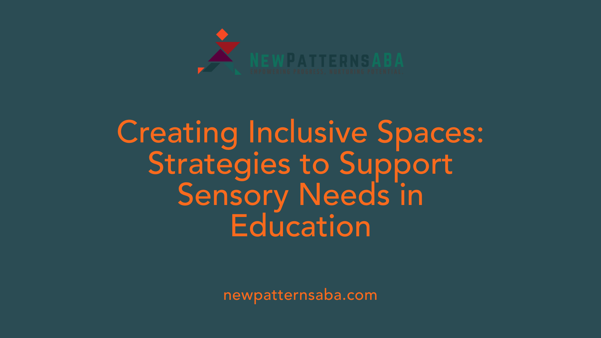 Creating Inclusive Spaces: Strategies to Support Sensory Needs in Education