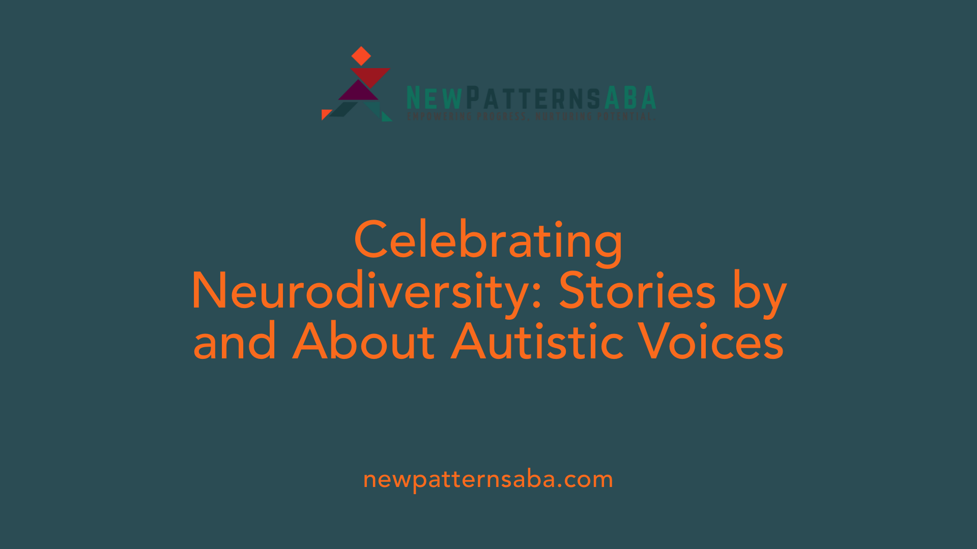 Celebrating Neurodiversity: Stories by and About Autistic Voices