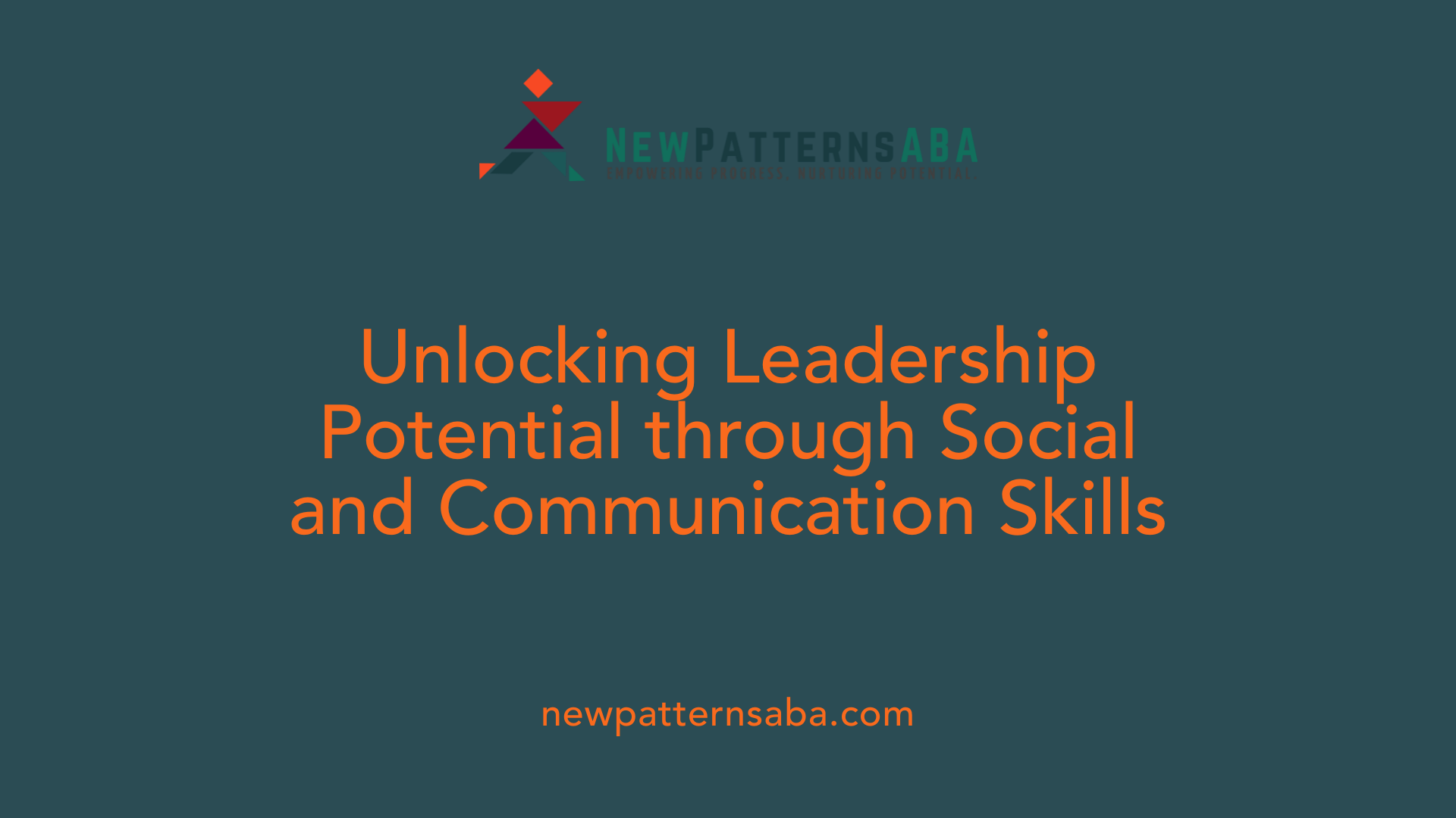 Unlocking Leadership Potential through Social and Communication Skills