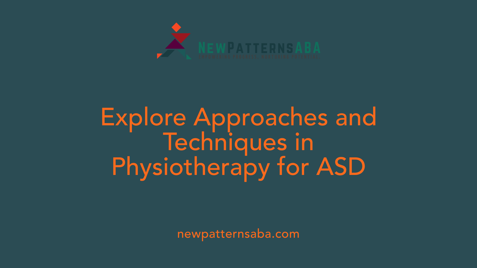 Explore Approaches and Techniques in Physiotherapy for ASD