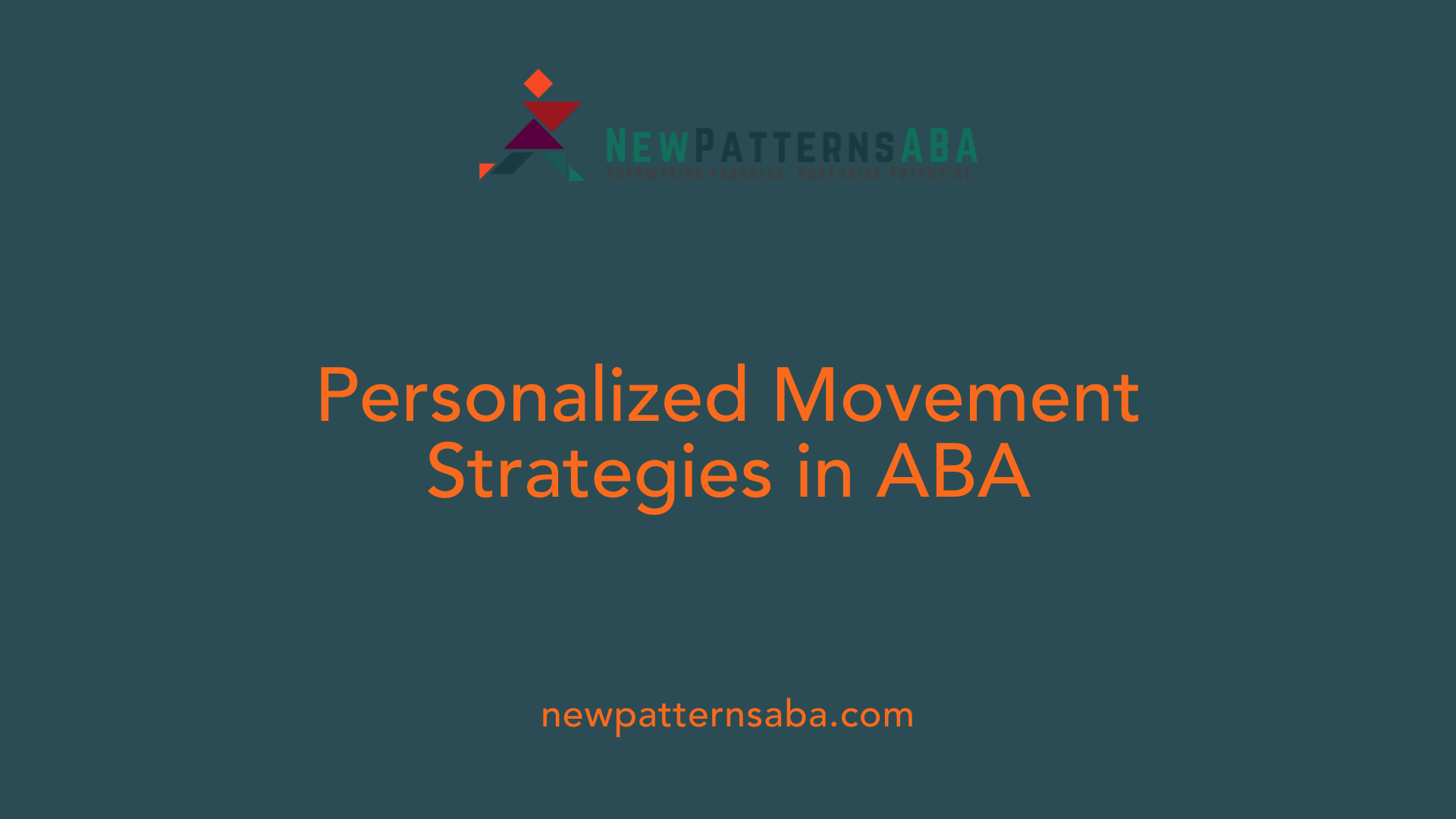 Personalized Movement Strategies in ABA