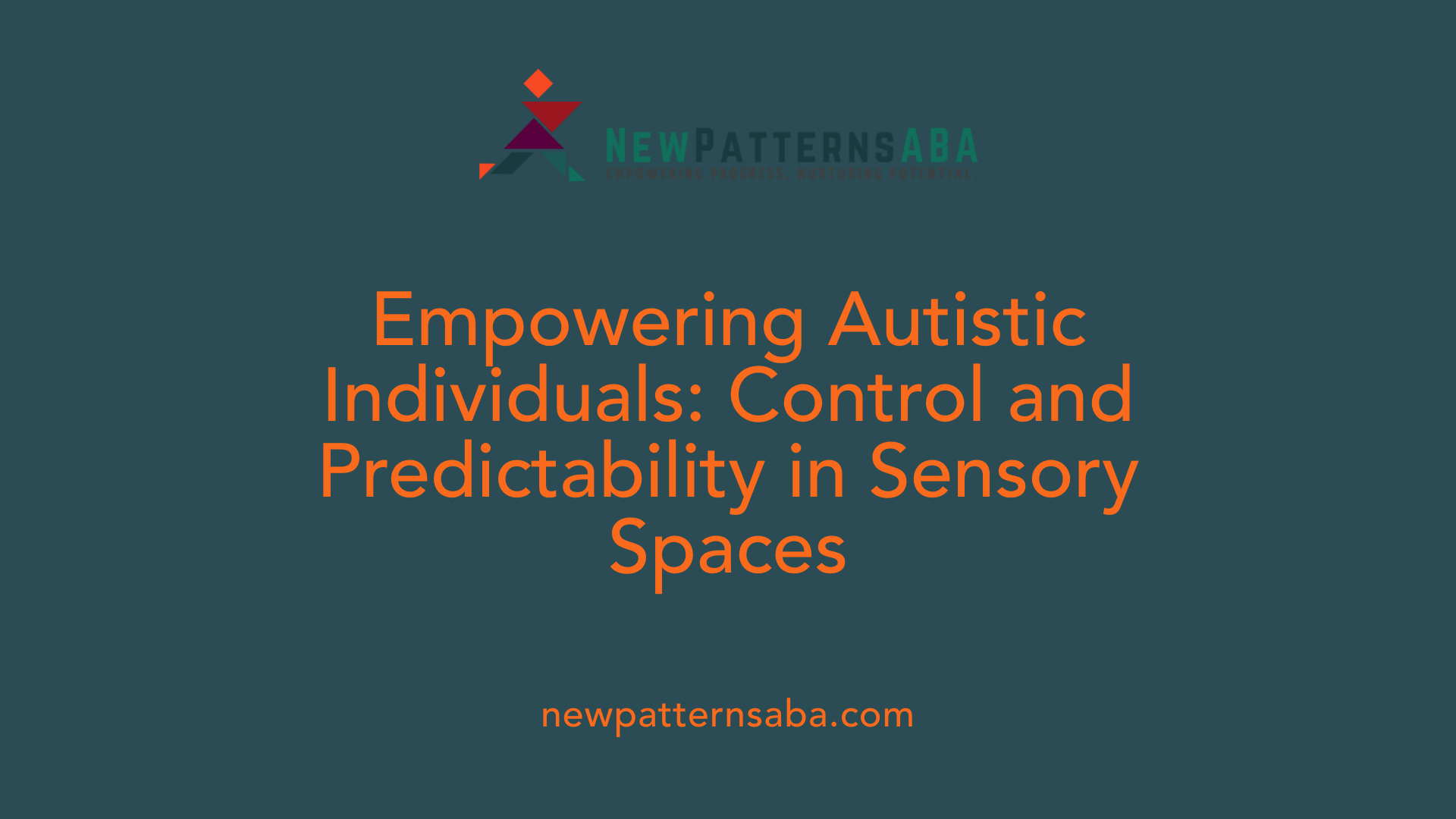 Empowering Autistic Individuals: Control and Predictability in Sensory Spaces