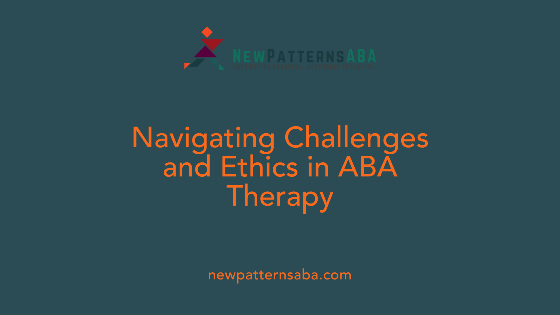 Navigating Challenges and Ethics in ABA Therapy