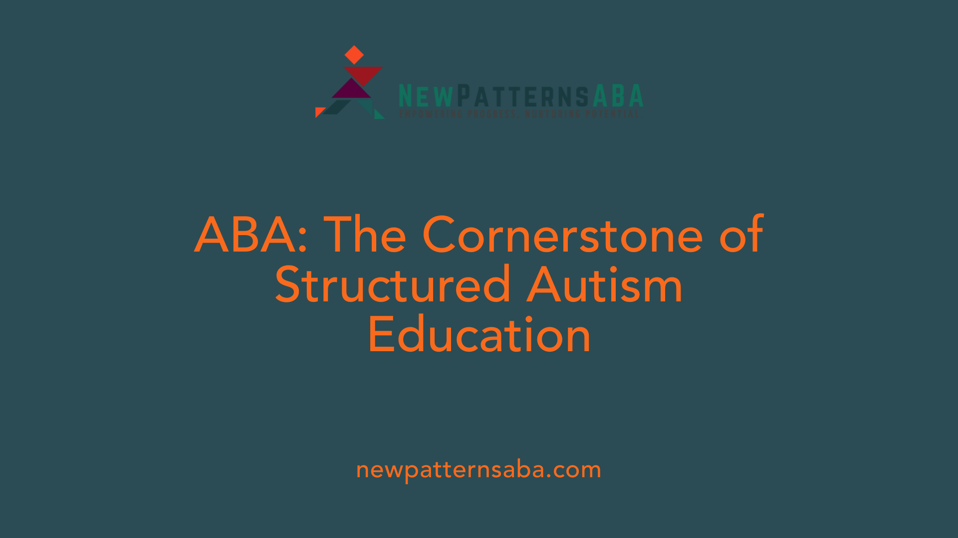 ABA: The Cornerstone of Structured Autism Education