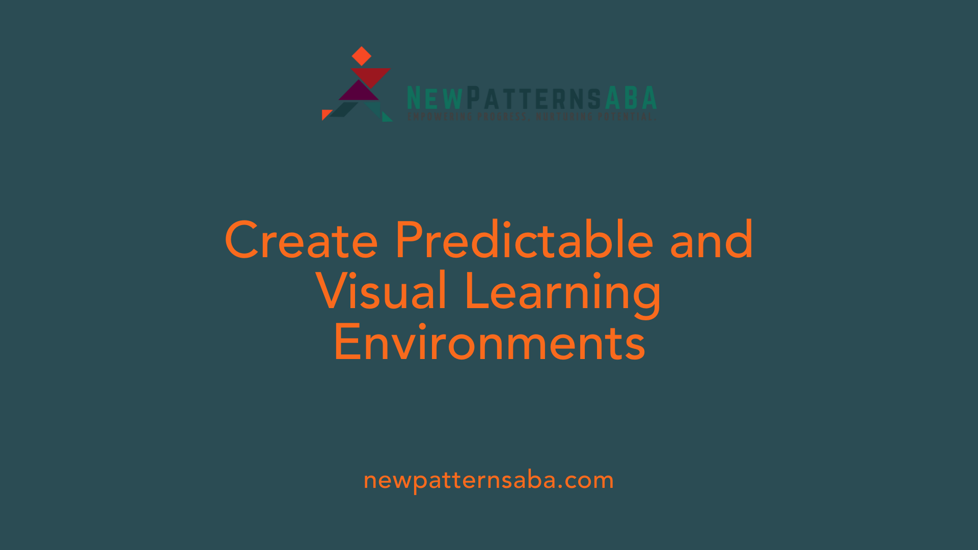 Create Predictable and Visual Learning Environments