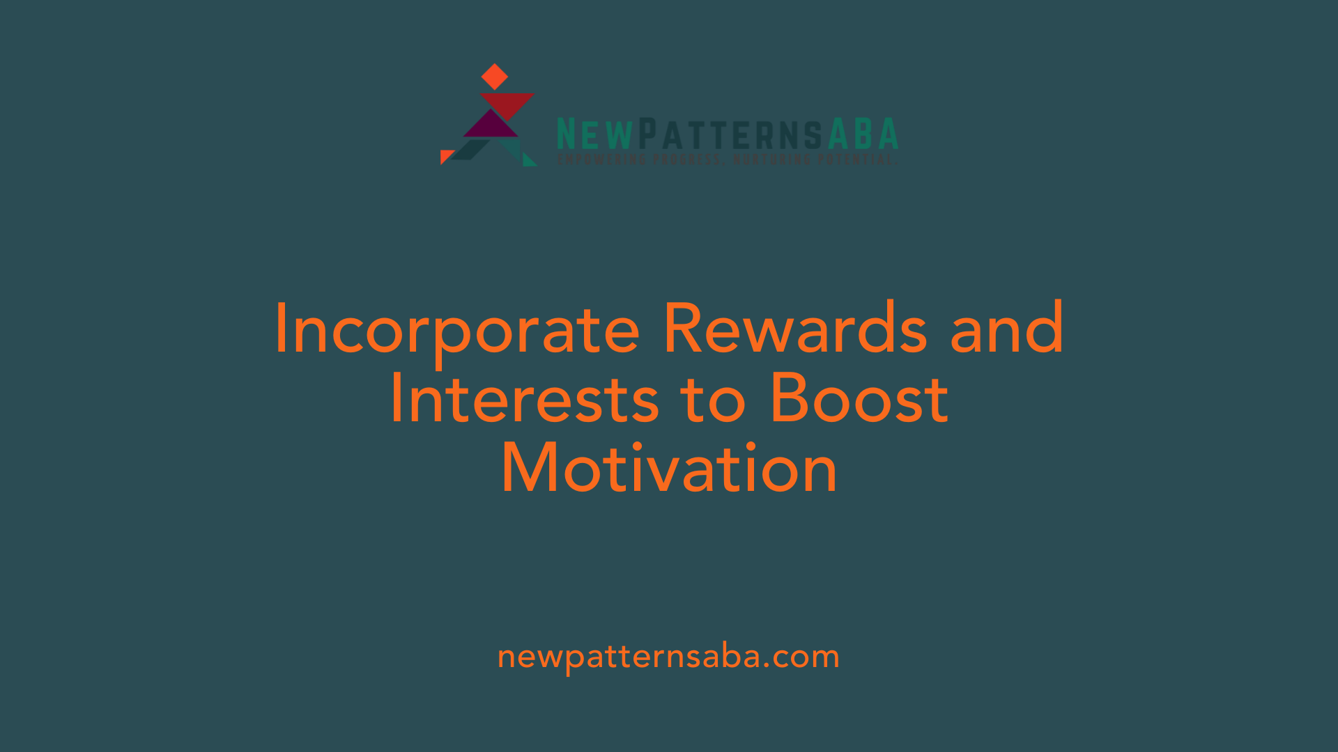 Incorporate Rewards and Interests to Boost Motivation
