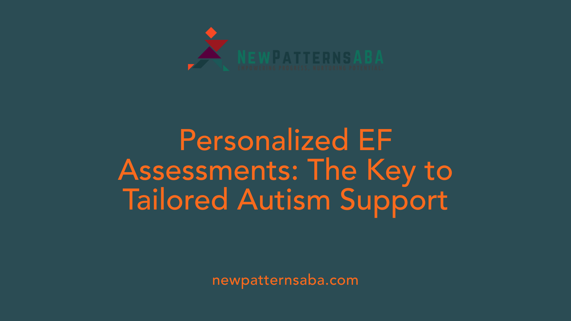 Personalized EF Assessments: The Key to Tailored Autism Support